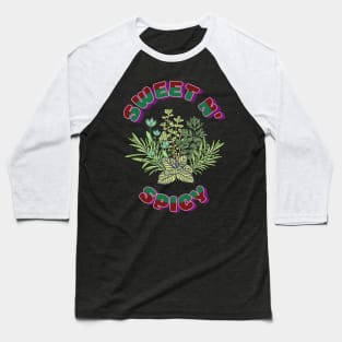 Sweet N Spicy Baseball T-Shirt